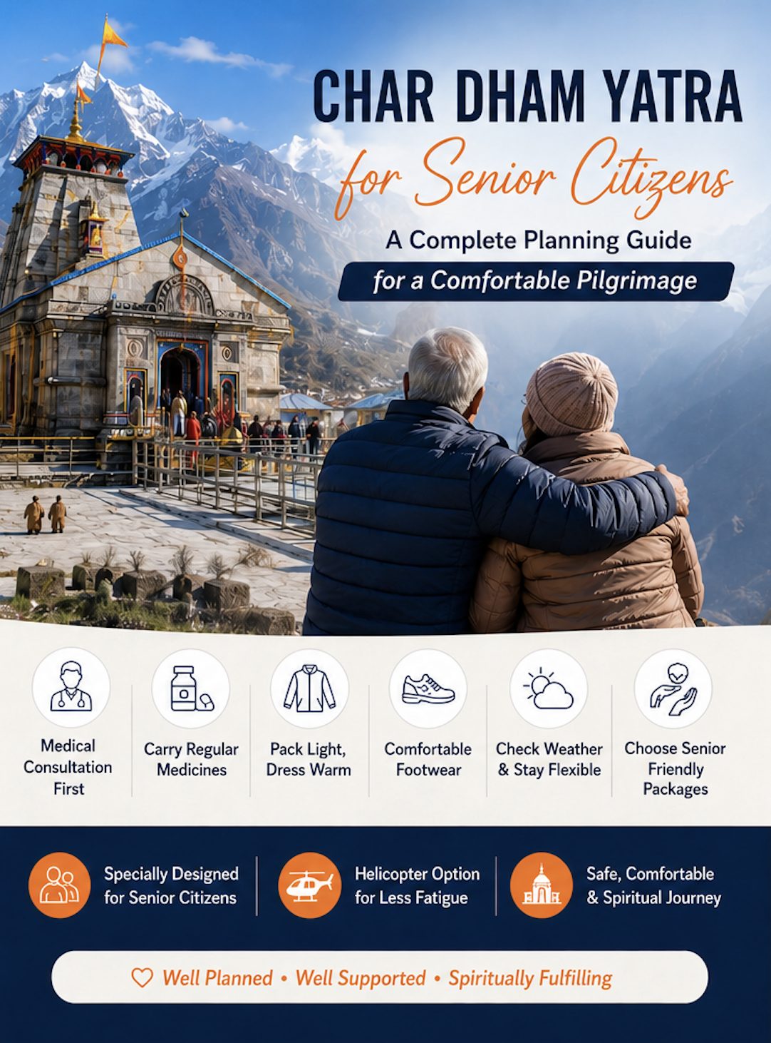 Planning guide for senior citizens - medical consultation first, carry regular medicines, pack light and dress warm, comfortable footwear, check weather and stay flexible, choose senior-friendly packages